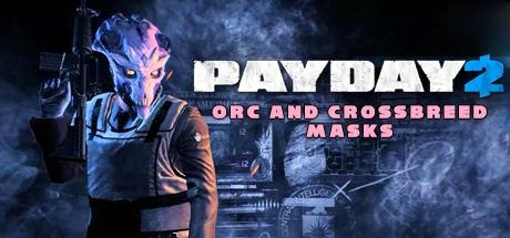 Ontwaken coupon Geniet Buy PAYDAY 2 - Orc and Crossbreed Masks Steam PC Key - HRKGame.com