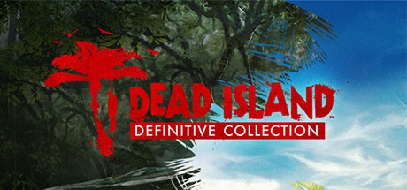 Buy Dead Island Definitive Collection Steam PC Key - HRKGame.com