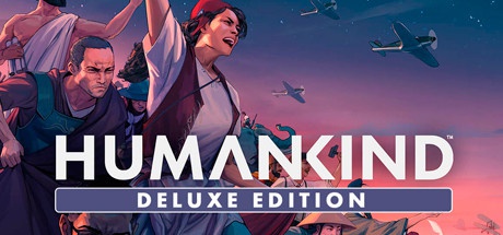 Humankind digital deluxe edition что входит